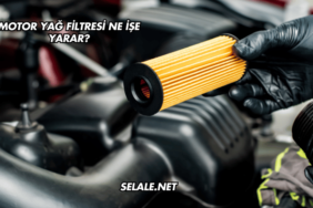 Motor Yağ Filtresi Ne İşe Yarar?